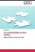La Creatividad En DOS Textos. Meza, Bal New   ., Meza, An Bal, Zo goed als nieuw, Verzenden
