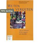 Weten van vergeten 9799050503692, Boeken, Verzenden, Gelezen, Marco Blom / Patricia Withagen