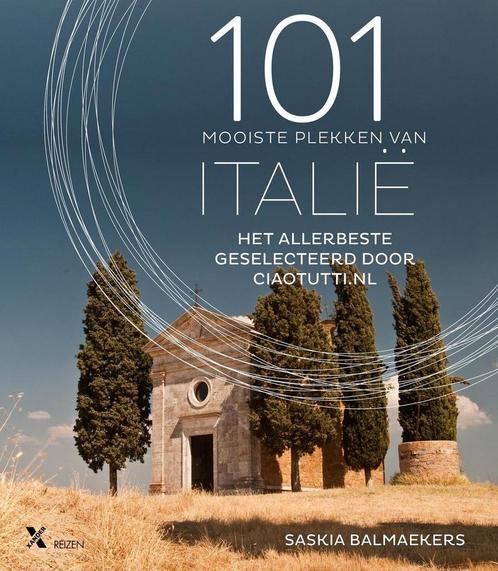 101 mooiste plekken van Italië 9789401603546, Boeken, Reisgidsen, Gelezen, Verzenden