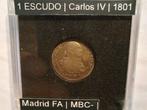 Spanje. Carlos IV. 1 Escudo 1801 Madrid FA (Zonder