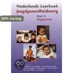 Nederlands leerboek jeugdgezondheidszorg A Organisaties, Boeken, Verzenden, Gelezen