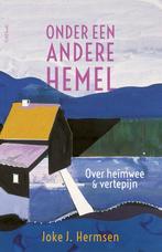 9789044647761 Onder een andere hemel | Tweedehands, Boeken, Verzenden, Zo goed als nieuw, Joke J. Hermsen