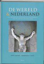 De wereld en Nederland 9789461052698 Karel Davids, Boeken, Geschiedenis | Wereld, Verzenden, Gelezen, Karel Davids