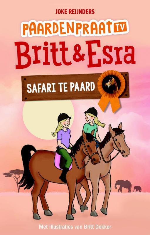 Safari te paard / Paardenpraat tv Britt & Esra / 5, Boeken, Kinderboeken | Jeugd | 10 tot 12 jaar, Gelezen, Verzenden