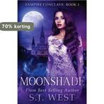 Moonshade (Book 1, Vampire Conclave) 9781541151277 S J West, Verzenden, Zo goed als nieuw, S J West