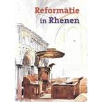 Reformatie in Rhenen 9789082701708, Boeken, Geschiedenis | Stad en Regio, Gelezen, Onbekend, Verzenden