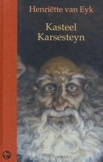 Kasteel Karsesteyn / Fonteins klassieke jeugdboeken / 11, Verzenden, Gelezen, H. van Eyk