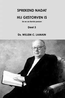 Lamain, Ds. W.C.-Sprekend nadat hij gestorven is (5e en 6e, Boeken, Godsdienst en Theologie, Nieuw, Verzenden