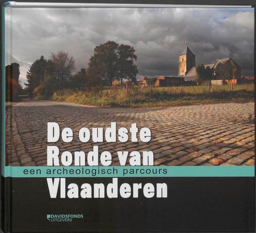 De oudste Ronde van Vlaanderen 9789058268259, Boeken, Geschiedenis | Wereld, Gelezen, Verzenden