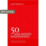 50 jaar anders ondernemen 9789491196560 Loek Dijkman, Verzenden, Gelezen, Loek Dijkman