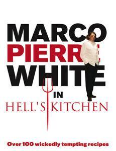 Marco Pierre White in Hells kitchen by Marco Pierre White, Boeken, Kookboeken, Gelezen, Verzenden