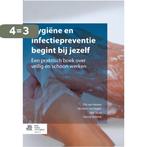 Hygiene en infectiepreventie begint bij jezelf 9789036804226, Boeken, Verzenden, Zo goed als nieuw, Tera Stuut