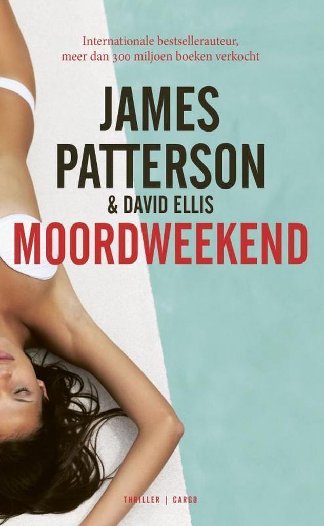 Moordweekend 9789403121604 James Patterson, Boeken, Thrillers, Gelezen, Verzenden