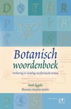 Botanisch woordenboek 9789050114448 Henk Eggelte, Boeken, Hobby en Vrije tijd, Verzenden, Zo goed als nieuw, Henk Eggelte