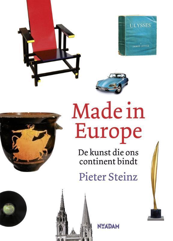 Made In Europe | 9789046819258 | Steinz, Pieter, Boeken, Overige Boeken, Nieuw, Ophalen of Verzenden