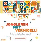 Jongleren met vermicelli 9789081892414 Sigrid van Iersel, Verzenden, Gelezen, Sigrid van Iersel