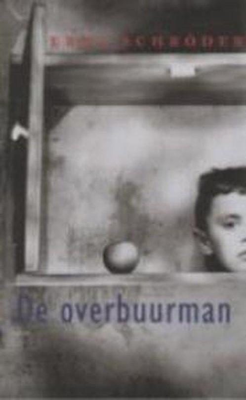 OVERBUURMAN 9789035125186 E. Schroder, Boeken, Romans, Gelezen, Verzenden