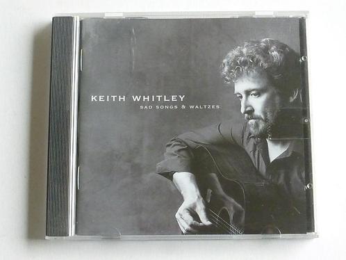 Keith Whitley - Sad Songs & Waltzes, Cd's en Dvd's, Cd's | Country en Western, Verzenden