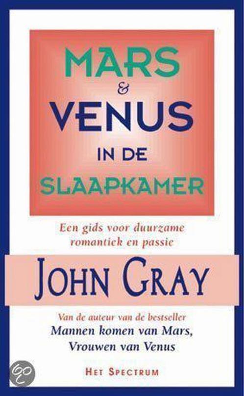 Mars en Venus in de slaapkamer 9789027467898 John Gray, Boeken, Psychologie, Gelezen, Verzenden