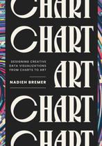 9781032797755 AK Peters Visualization Series- CHART, Boeken, Verzenden, Nieuw, Nadieh Bremer