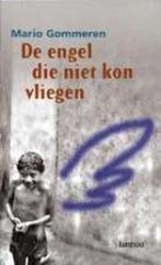 Engel Die Niet Kon Vliegen 9789085680017 Mario Gommeren, Boeken, Kinderboeken | Jeugd | 10 tot 12 jaar, Gelezen, Mario Gommeren