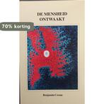 De mensheid ontwaakt 9789071484445 B. Creme, Boeken, Verzenden, Gelezen, B. Creme
