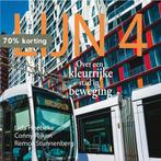 Lijn 4: over een kleurrijke stad in beweging 9789082220308, Boeken, Verzenden, Gelezen, Conny Rijken