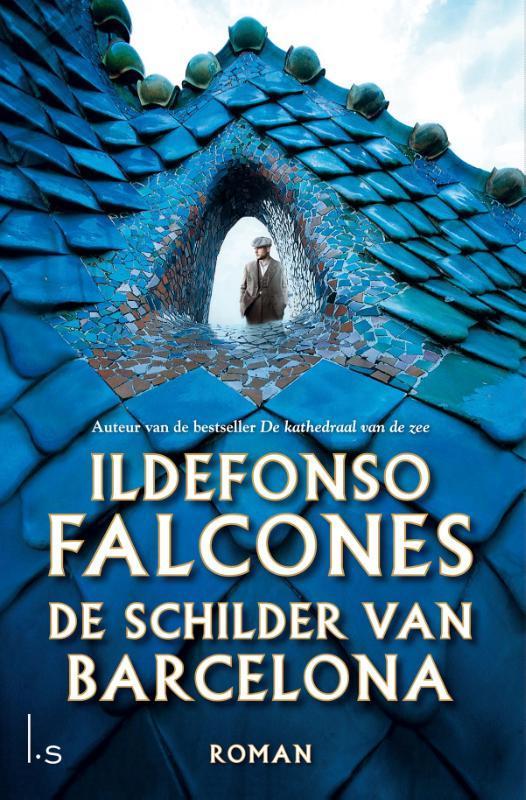 De schilder van Barcelona 9789024589579 Ildefonso Falcones, Boeken, Romans, Gelezen, Verzenden