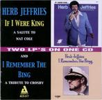 cd - Herb Jeffries - If I Were King/I Remember The Bing, Verzenden, Zo goed als nieuw