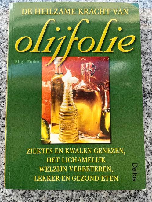 De heilzame kracht van olijfolie  (Birgit Frohn), Boeken, Gezondheid, Dieet en Voeding, Kruiden en Alternatief, Gelezen, Verzenden