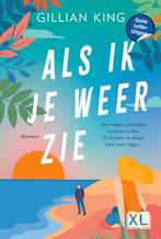 Als ik je weer zie / XL / 4194 9789036441940 Gillian King, Boeken, Verzenden, Zo goed als nieuw, Gillian King