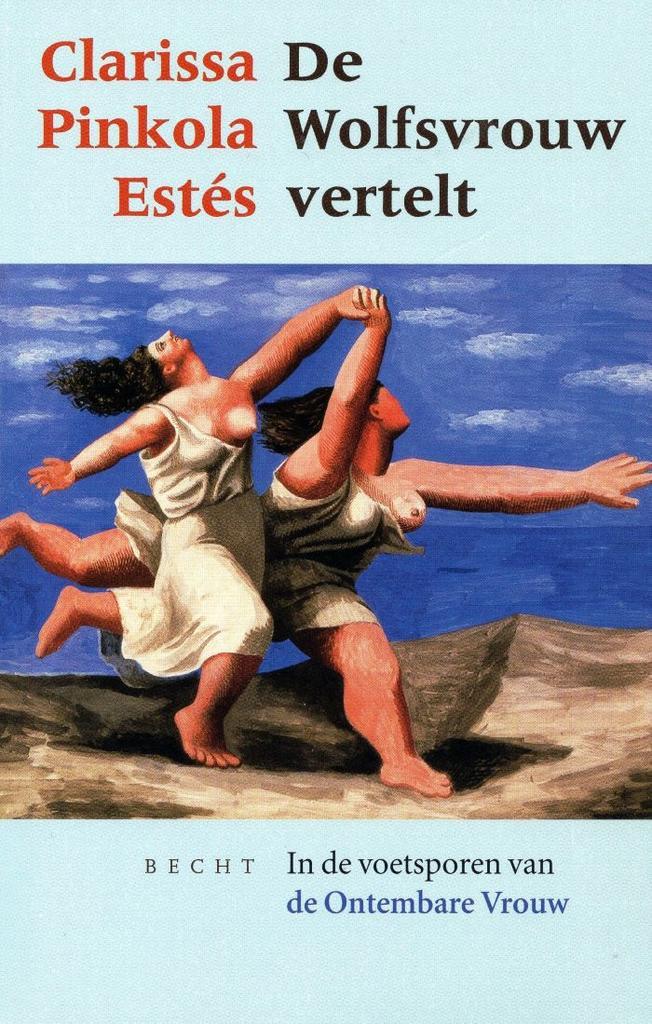De wolfsvrouw vertelt - Clarissa Pinkola Estés - 97890230101, Boeken, Esoterie en Spiritualiteit, Verzenden