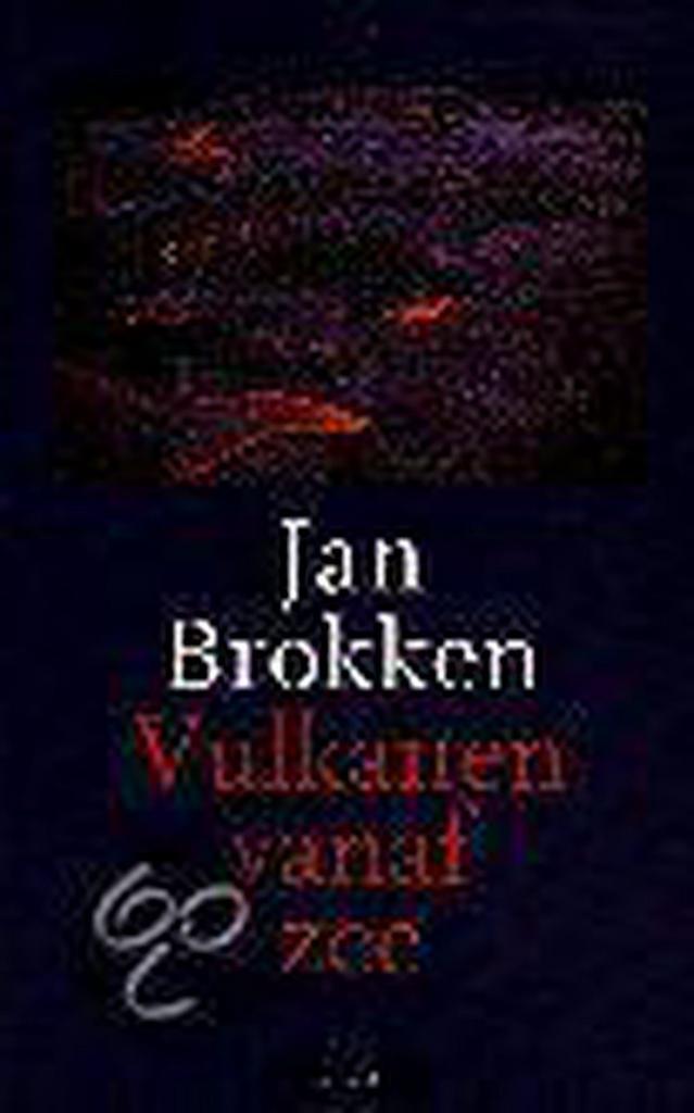 Vulkanen vanaf zee 9789025401054 Jan Brokken, Boeken, Romans, Gelezen, Verzenden