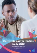 Culturele competenties in de GGZ 9789023256717, Boeken, Studieboeken en Cursussen, Verzenden, Zo goed als nieuw