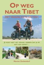 Op weg naar Tibet met vrouw, fiets en tent 9789038925929, Verzenden, Gelezen, Marten Zeckendorf