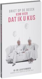 Kom hier dat ik u kus 9789044629705 Griet Op de Beeck, Verzenden, Gelezen, Griet Op de Beeck