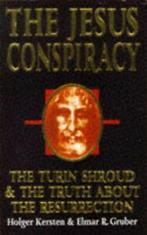 The Jesus conspiracy: the Turin shroud and the truth about, Gelezen, Holger Kersten, Elmar R. Gruber, Verzenden