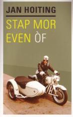 Stap mor even of 9789033009563 Jan Hoiting, Verzenden, Zo goed als nieuw, Jan Hoiting