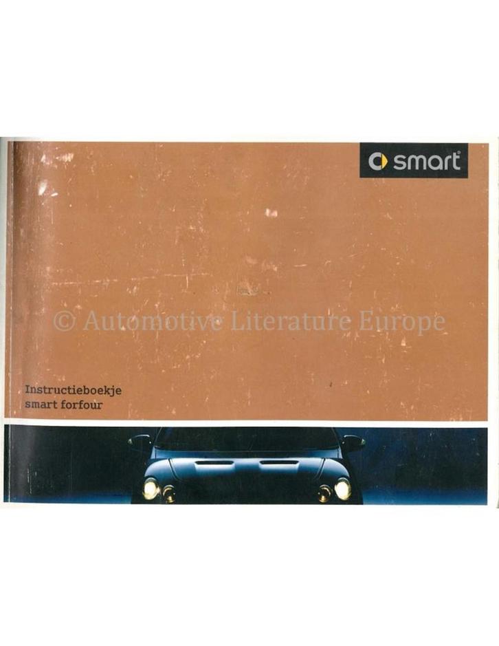 2007 SMART FORFOUR INSTRUCTIEBOEKJE NEDERLANDS, Auto diversen, Handleidingen en Instructieboekjes