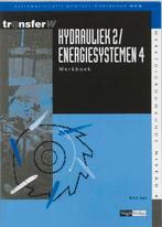 Hydrauliek 2 Energiesystemen 4 Deel Werkboek 9789042514577, Boeken, Zo goed als nieuw