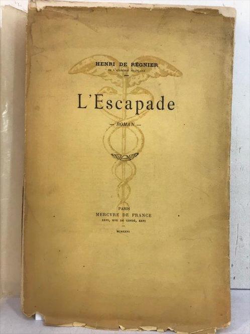 Henri de Régnier - LEscapade [Unica; 24 dessins originaux], Antiek en Kunst, Antiek | Boeken en Bijbels