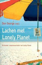 Lachen met Lonely Planet 9789069747781 Don George, Boeken, Verzenden, Gelezen, Don George