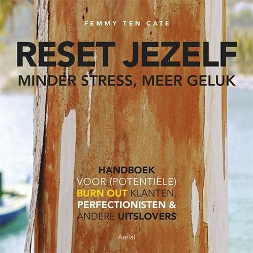 Reset jezelf: minder stress, meer geluk 9789402601077, Boeken, Psychologie, Zo goed als nieuw, Verzenden