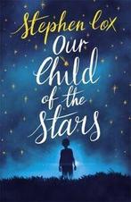 Our child of the stars by Stephen Cox (Paperback) softback), Gelezen, Stephen Cox, Verzenden