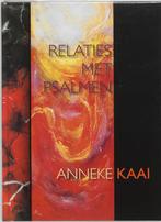 RELATIES MET PSALMEN 9789023922551 A. Kaai, Verzenden, Gelezen, A. Kaai