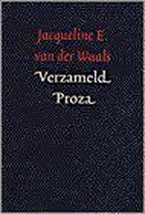 VERZAMELD PROZA 9789061404804 VAN DER WAALS, Boeken, Romans, Gelezen, Verzenden