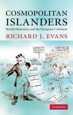 Cosmopolitan Islanders 9780521137249 Richard J. Evans, Boeken, Gelezen, Richard J. Evans, Verzenden