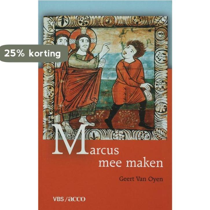 Marcus mee maken 9789033461187 G. Van Oyen, Boeken, Godsdienst en Theologie, Zo goed als nieuw, Verzenden