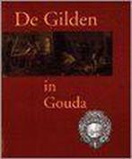 De Gilden in Gouda 9789040099243 Koen Goudriaan, Boeken, Gelezen, Koen Goudriaan, Verzenden