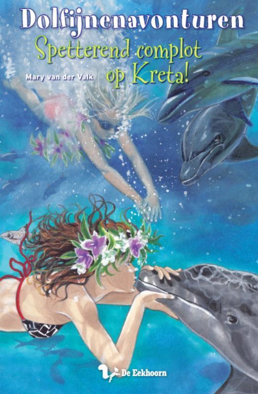 Spetterend complot op Kreta! / Dolfijnenavonturen / 8, Boeken, Kinderboeken | Jeugd | 10 tot 12 jaar, Gelezen, Verzenden